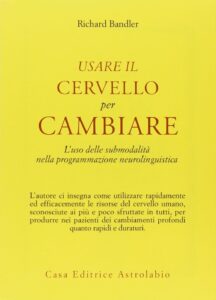 Usare il cervello per cambiare